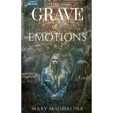 The Grave Of Emotions