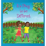 It's Okay to be Different