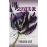 In Servitude