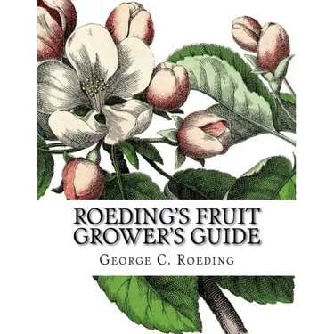 Roeding's Fruit Grower's Guide