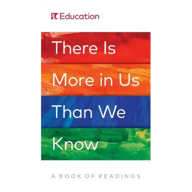 There Is More in Us Than We Know: A Book of Readings