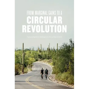 From Marginal Gains to a Circular Revolution: A practical guide to creating a circular cycling economy