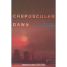 Crepuscular Dawn