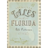 Forgotten Tales of Florida