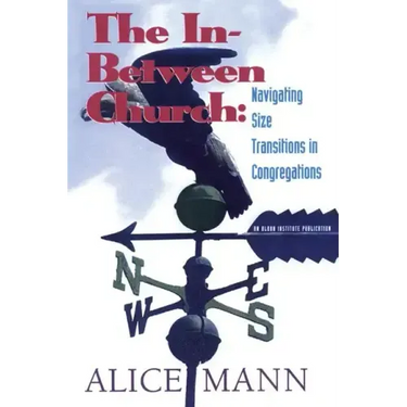The In-Between Church: Navigating Size Transitions in Congregations
