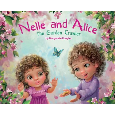 Nelle and Alice: The Garden Crawler
