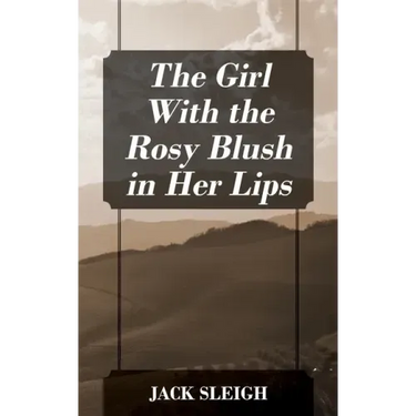 The Girl With the Rosy Blush in Her Lips