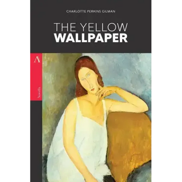 The Yellow Wallpaper