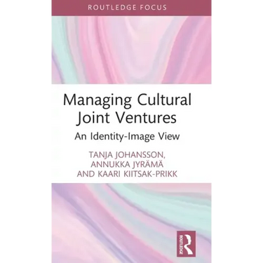 Managing Cultural Joint Ventures: An Identity-Image View