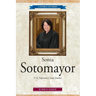 Sonia Sotomayor: U.S. Supreme Court Justice