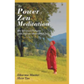 The Power of Zen Meditation: Ten Spiritual Dialogues with Dharma Master Hsin Tao
