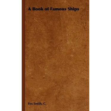 A Book of Famous Ships
