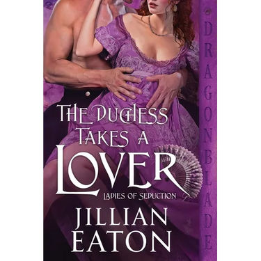 The Duchess Takes a Lover