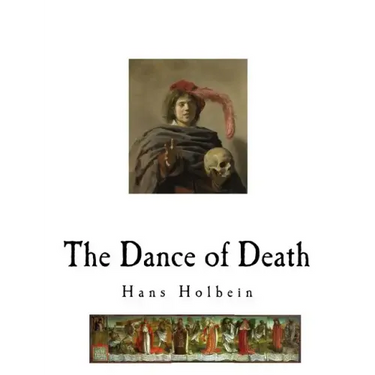 The Dance of Death: Danse Macabre