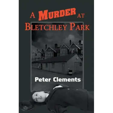 A Murder at Bletchley Park