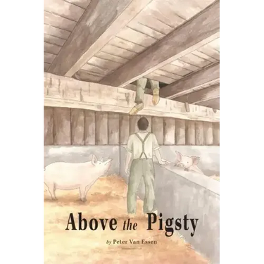 Above the Pigsty