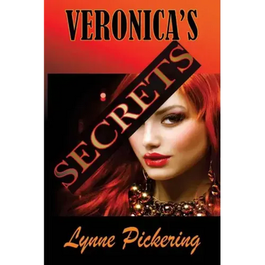 Veronica's Secrets: Love, Lust and Lies