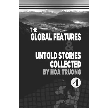 The Global Features & Untold Stories Collected