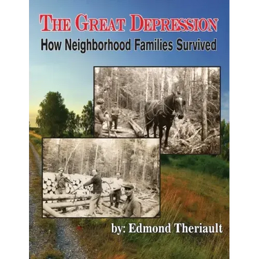 Growing Up During the Great Depression How Neighborhood Families Survived