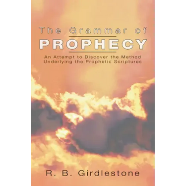 Grammar of Prophecy