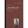 Praeambula Fidei: Thomism and the God of the Philosophers