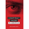 Conspiracy Theory in America