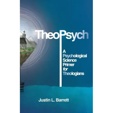 TheoPsych: A Psychological Science Primer for Theologians