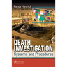 Death Investigation: Systems and Procedures