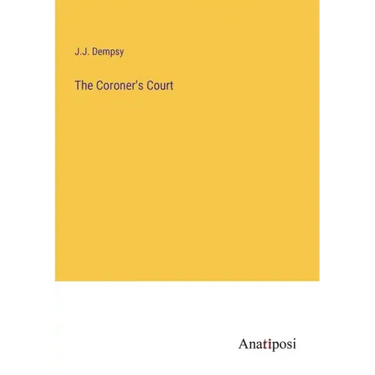 The Coroner's Court