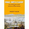 Sugar, Ships & Slavery - Clyde Eldorado: An Illustrated Social History of Georgian and Victorian Greenock