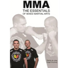MMA, The essentials of Mixed Martial Arts