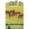 The Horse Ranch