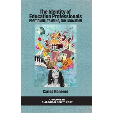 The Identity of Education Professionals: Positioning, Training, and Innovation