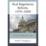 Real Regulatory Reform: The Need for Regular Order Today