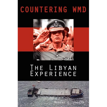 Countering WMD: The Libyan Experience