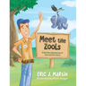 Meet the ZooLs: From the Adventures of Zed and the ZooLs