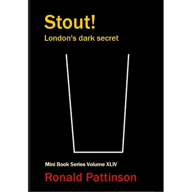 Stout!: London's dark secret