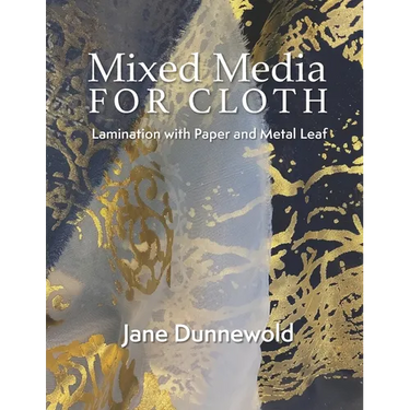 Mixed Media for Cloth: Lamination with Paper and Metal Leaf