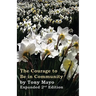 The Courage to Be in Community, 2nd Edition: A Call for Compassion, Vulnerability, and Authenticity