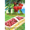Three-Legged-Ladder: An Unexpected Harvest