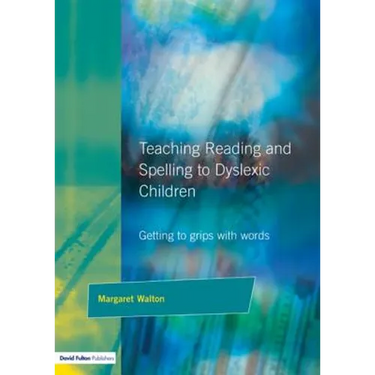 Teaching Reading and Spelling to Dyslexic Children: Getting to Grips with Words