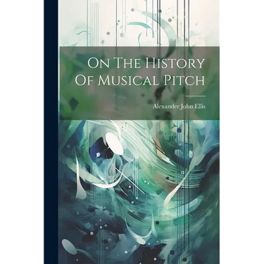 On The History Of Musical Pitch