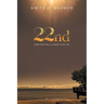 22nd: Some Days Will Change Your Life