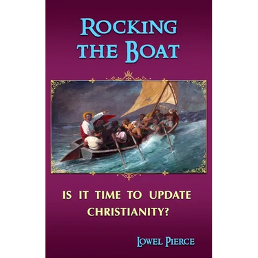 Rocking the Boat: Is It Time to Update Christianity?