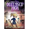 Deceased High: Deluxe Redux