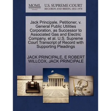 Jack Principale, Petitioner, V. General Public Utilities Corporation, as Successor to Associated Gas and Electric Company, Et Al. U.S. Supreme Court T