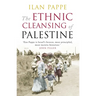 Ethnic Cleansing of Palestine