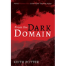 From the Dark Domain: Novel Number One in the Luke Thomas Series
