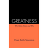 Greatness: Who Makes History and Why