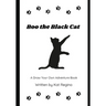 Boo the Black Cat: A Draw Your Own Adventure Book